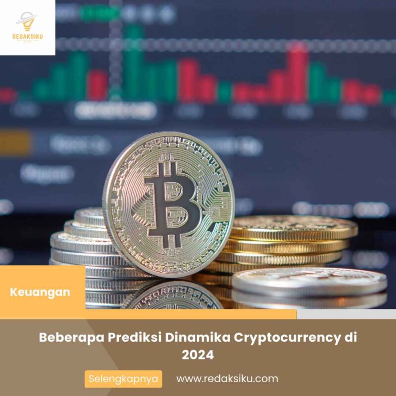 Beberapa Prediksi Dinamika Cryptocurrency di 2024