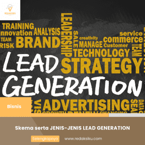 SKEMA SERTA JENIS-JENIS LEAD GENERATION SKEMA SERTA JENIS-JENIS LEAD GENERATION