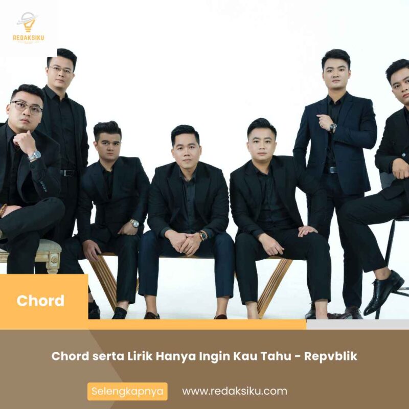 Chord serta Lirik Hanya Ingin Kau Tahu - Repvblik
