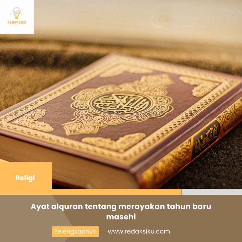 Ayat alquran tentang merayakan tahun baru masehi
