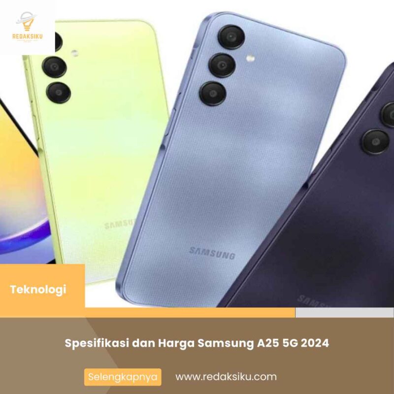 Spesifikasi dan Harga Samsung A25 5G 2024
