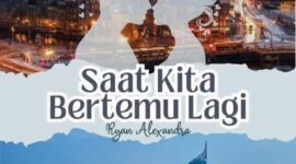 Cerpen : SAAT KITA BERTEMU LAGI
