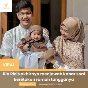 RIA RICIS AKHIRNYA MENJAWAB KABAR SOAL KERETAKAN RUMAH TANGGANYA