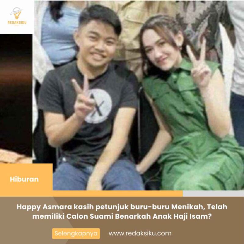 Happy Asmara kasih petunjuk buru-buru Menikah, Telah memiliki Calon Suami Benarkah Anak Haji Isam?