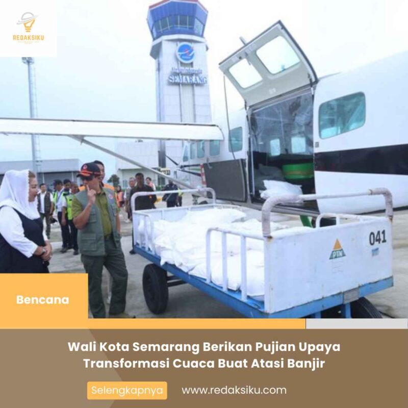 Wali Kota Semarang Berikan Pujian Upaya Transformasi Cuaca Buat Atasi Banjir