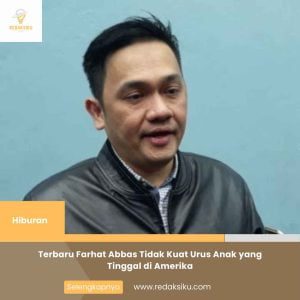 TERBARU FARHAT ABBAS TIDAK KUAT URUS ANAK YANG TINGGAL DI AMERIKA TERBARU FARHAT ABBAS TIDAK KUAT URUS ANAK YANG TINGGAL DI AMERIKA