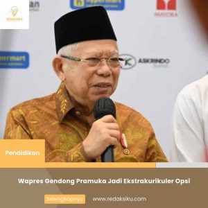 WAPRES GENDONG PRAMUKA JADI EKSTRAKURIKULER OPSI WAPRES GENDONG PRAMUKA JADI EKSTRAKURIKULER OPSI