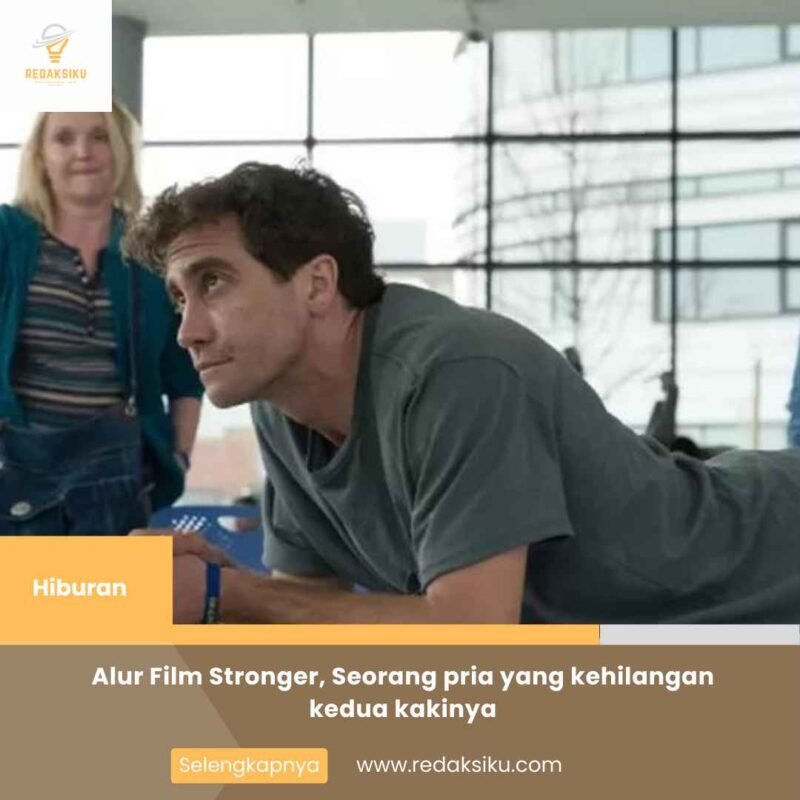 Alur Film Stronger, Seorang pria yang kehilangan kedua kakinya