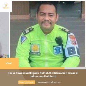 Kasus Tewasnya Brigadir Ridhal Ali : Ditemukan tewas di dalam mobil Alphard Kasus Tewasnya Brigadir Ridhal Ali : Ditemukan tewas di dalam mobil Alphard