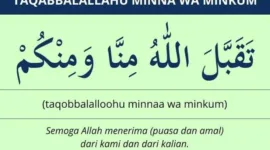 Arti Kata Taqabbalallahu Minna Wa Minkum