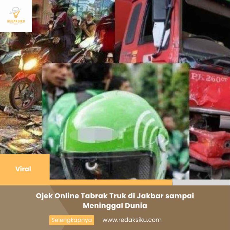 Ojek Online Tabrak Truk di Jakbar sampai Meninggal Dunia