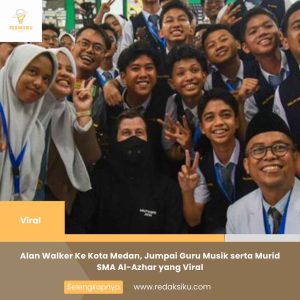 ALAN WALKER KE KOTA MEDAN, JUMPAI GURU MUSIK SERTA MURID SMA AL-AZHAR YANG VIRAL ALAN WALKER KE KOTA MEDAN, JUMPAI GURU MUSIK SERTA MURID SMA AL-AZHAR YANG VIRAL