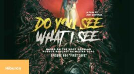 BERIKUT FILM HOROR YANG DIPERANKAN SONIA ALYSSA, YANG TERBARU FILM DO YOU SEE WHAT I SEE