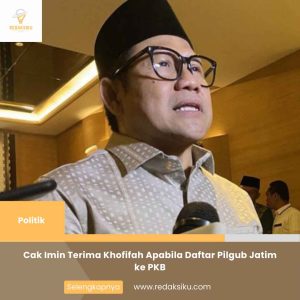 CAK IMIN TERIMA KHOFIFAH APABILA DAFTAR PILGUB JATIM KE PKB CAK IMIN TERIMA KHOFIFAH APABILA DAFTAR PILGUB JATIM KE PKB