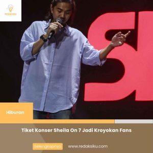 TIKET KONSER SHEILA ON 7 JADI KROYOKAN FANS TIKET KONSER SHEILA ON 7 JADI KROYOKAN FANS