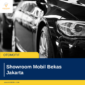 Showroom Mobil Bekas Jakarta
