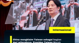 China mengklaim Taiwan sebagai bagian dari wilayahnya, Presiden Taiwan Marah