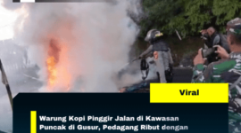 Warung Kopi Pinggir Jalan di Kawasan Puncak di Gusur, Pedagang Ribut dengan Petugas
