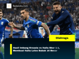Hasil Imbang Kroasia vs Italia Skor 1-1, Membuat Italia Lolos Babak 16 Besar Hasil Imbang Kroasia vs Italia Skor 1-1, Membuat Italia Lolos Babak 16 Besar