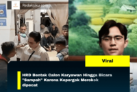 HRD Bentak Calon Karyawan Hingga Bicara