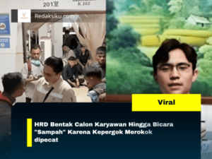 HRD BENTAK CALON KARYAWAN HINGGA BICARA "SAMPAH" KARENA KEPERGOK MEROKOK DIPECAT HRD BENTAK CALON KARYAWAN HINGGA BICARA "SAMPAH" KARENA KEPERGOK MEROKOK DIPECAT