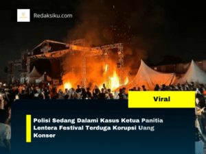 Polisi Sedang Dalami Kasus Ketua Panitia Lentera Festival Terduga Korupsi Uang Konser Polisi Sedang Dalami Kasus Ketua Panitia Lentera Festival Terduga Korupsi Uang Konser