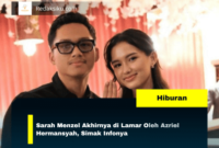 Sarah Menzel Akhirnya di Lamar Oleh Azriel Hermansyah, Simak Infonya