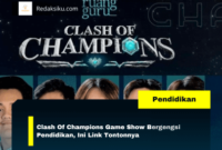 Clash Of Champions Game Show Bergengsi Pendidikan, Ini Link Tontonnya