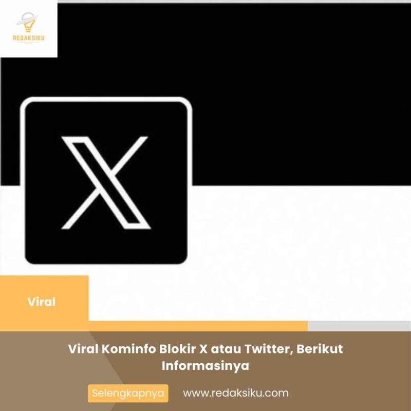 Viral Kominfo Blokir X atau Twitter, Berikut Informasinya
