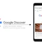 Bagaimana Agar Artikel Website Masuk ke Google Discover?