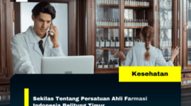 Sekilas Tentang Persatuan Ahli Farmasi Indonesia Belitung Timur