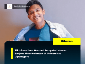 Tiktokers Ibnu Wardani ternyata Lulusan Sarjana Ilmu Kelautan di Universitas Diponegoro Tiktokers Ibnu Wardani ternyata Lulusan Sarjana Ilmu Kelautan di Universitas Diponegoro