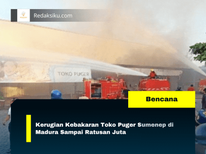 Kerugian Kebakaran Toko Puger Sumenep di Madura Sampai Ratusan Juta