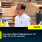 Pak Jokowi Batal Pindah Kantor ke IKN Bulan ini, Ini dia alasannya