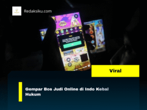 Gempar Bos Judi Online di Indo Kebal Hukum Gempar Bos Judi Online di Indo Kebal Hukum