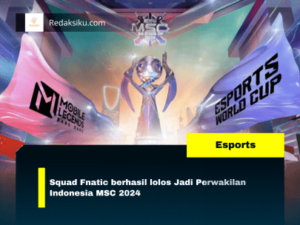 Squad Fnatic Onic Gagal Lolos MSC 2024 Squad Fnatic berhasil lolos Jadi Perwakilan Indonesia MSC 2024