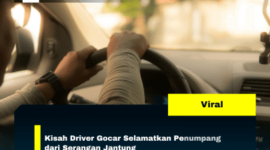 Kisah Driver Gocar Selamatkan Penumpang dari Serangan Jantung