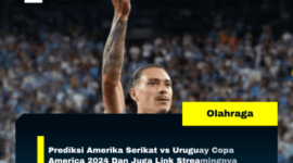 Prediksi Amerika Serikat vs Uruguay Copa America 2024 Dan Juga Link Streamingnya