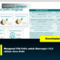 Mengenal PIN Polio untuk Mencegah KLB akibat virus Polio