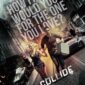 Sinopsis Film Collide (2016)