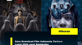 Cara Download Film Indonesia Terbaru Legal 2024 versi Redaksiku