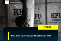 KPU Akan Ikuti Putusan MK di Pilkada 2024