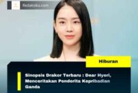 Sinopsis Drakor Terbaru : Dear Hyeri, Menceritakan Penderita Kepribadian Ganda