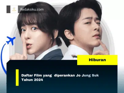 Daftar Film yang  diperankan Jo Jung Suk Tahun 2024