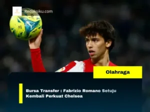 BURSA TRANSFER : FABRIZIO ROMANO SETUJU KEMBALI PERKUAT CHELSEA BURSA TRANSFER : FABRIZIO ROMANO SETUJU KEMBALI PERKUAT CHELSEA