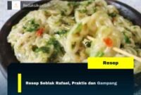 Resep Seblak Rafael, Praktis dan Gampang