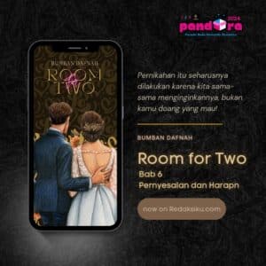 Room for Two Bab 6: Penyesalan dan Harapan Room for Two Bab 6 karya Bumban Dafnah