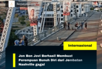 Jon Bon Jovi Berhasil Membuat Perempuan Bunuh Diri dari Jembatan Nashville gagal