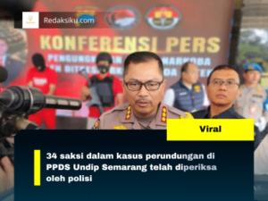 34 saksi dalam kasus perundungan di PPDS Undip Semarang telah diperiksa oleh polisi 34 saksi dalam kasus perundungan di PPDS Undip Semarang telah diperiksa oleh polisi