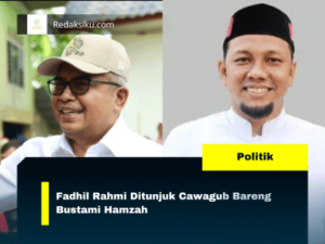 Fadhil Rahmi Ditunjuk Cawagub Bareng Bustami Hamzah Fadhil Rahmi Ditunjuk Cawagub Bareng Bustami Hamzah